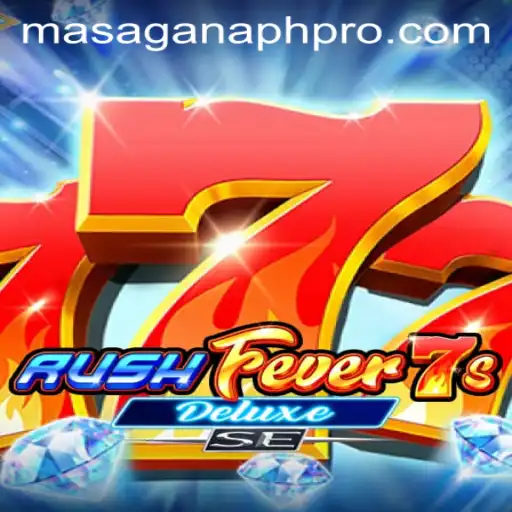 RushFever7sDeluxeSE: A Thrilling Game Experience with MASAGANA PH