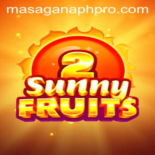 SunnyFruits2: A Luminous Adventure in the MASAGANA PH Era